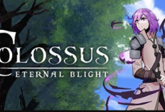 Avance de Colossus: Eternal Blight, El Nuevo Juego, ¡Que Ofrece Aventuras y Una Jugabilidad Apasionante!